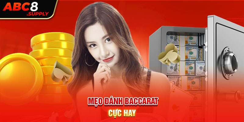 Mẹo đánh baccarat cực hay